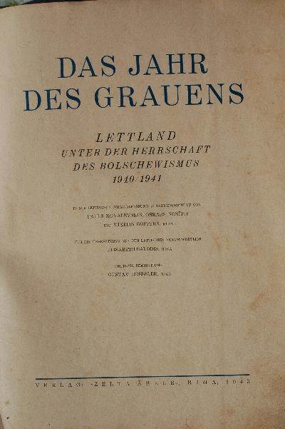 Das+Jahr+des+Grauens++Lettland+unter+der+Herrschaft+des+Bolschewismus+1940%2F1941