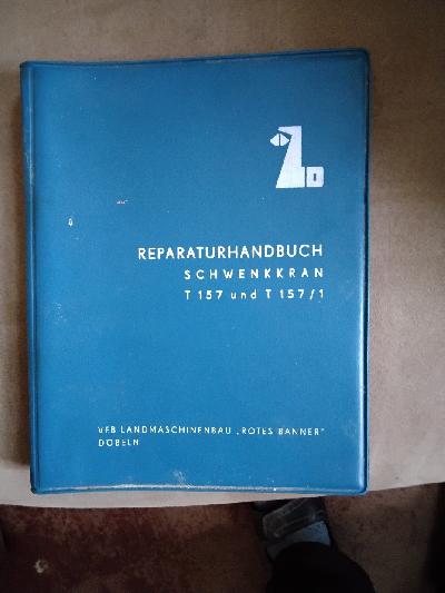 Reparaturhandbuch++zum+hydraulischen+Schwenkkran+T+157+und+T+157%2F1