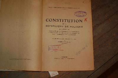 Constitution+de+la+Republique+de+Pologne+du+17+Mars+1921+contenant+le+texte+du+projekt+de+la+commission+constitutionelle+de+la+diete+8.+6.+1920+et+les+amendements+de+la+minorite