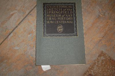 An+historical+Sketch+of+the+Springfield+Museum+of+Natural+History++Semi+Centennial