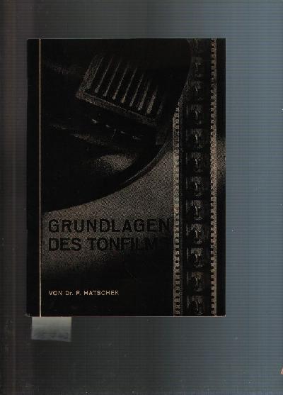 Grundlagen+des+Tonfilms+%28Die+B%C3%BCcher+des+Lichtspielvorf%C3%BChrers+Nr.+6%29