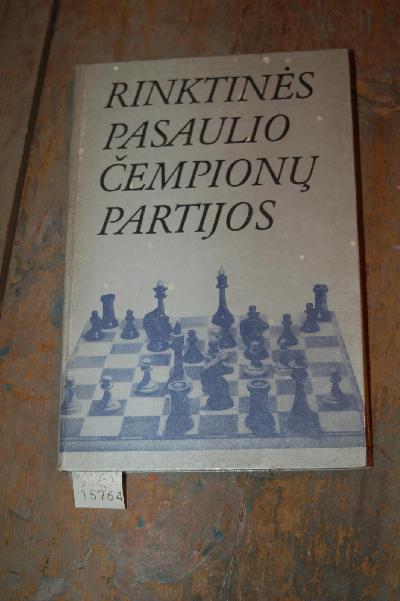 Rinktines+Pasaulio+Cempionu+Partijos