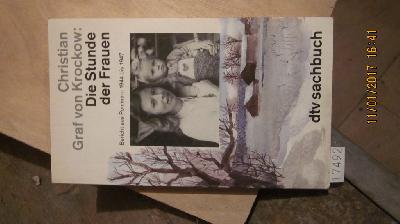 Die+Stunde+der+Frauen++Bericht+aus+Pommern+1944++bis+1947