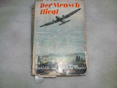 Der+Mensch+fliegt++Geschichte+und+Technik+des+Fliegens