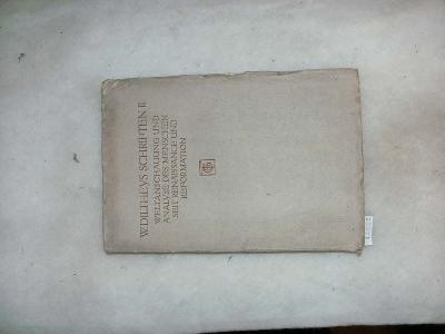 W.+Diltehys+Schriften+II++Weltanschauung+und+Analyse+des+Menschen+seit+Renaissance+und+Reformation++Abhandlungen+zur+Geschichte+der+Philosophie+und+Religion