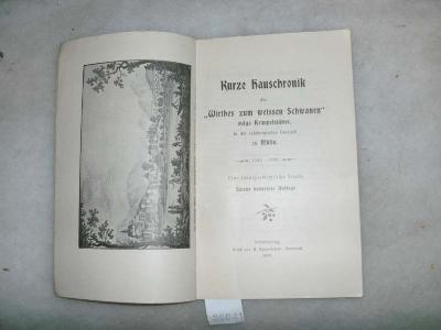 Kurze+Hauschronik+des+Wirthes+zum+weissen+Schwanen+vulgo+Krimpelst%C3%A4tter+in+der+salzburgischen+Vorstadt+zu+M%C3%BClln++1548+-+1906++Eine+lokalgeschichtliche+Studie