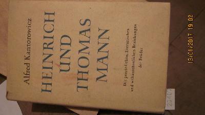 Heinrich+und+Thomas+Mann+Die+pers%C3%B6nlichen%2C+literarischen+und+weltanschaulichen+Beziehungen+der+Br%C3%BCder