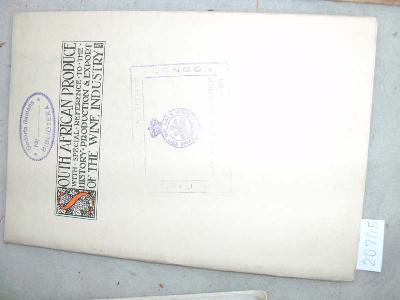 South+African+Produve++with+special+reference+to+the+history%2C+production+and+exports+of+wine+Industry+1927+-+28