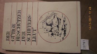 Der+g%C3%BCtige+Besch%C3%BCtzer+der+Schiffersleut++Estnische+Kurzprosa+aus+4+Jahrzehnten
