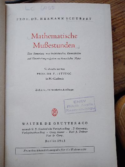 Mathematische+Mussestunden++Eine+Sammlung+von+Geduldspielen%2C+Kunstst%C3%BCcken+und+Unterhaltungsaufgaben+mathematischer+Natur