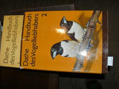 Handbuch+des+Vogelliebhabers++2+B%C3%A4nde++ein+Leitfaden+f%C3%BCr+Vogelfreunde+und+Vogelz%C3%BCchter%2C+Weber-%2C+Finken-%2C+Witwen-+sowie+Sperlingsv%C3%B6gel+und+andere+K%C3%B6rnerfresser