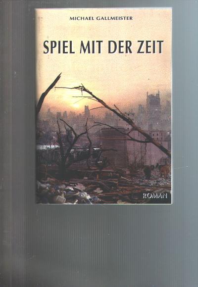 Spiel+mit+der+Zeit++%28Science+Fiction+Roman%29