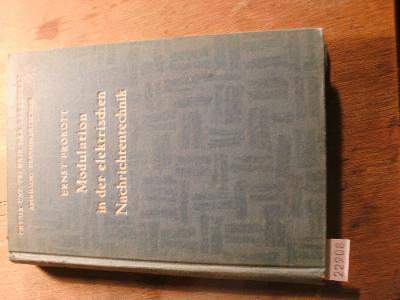 Theoretische+Grundlagen+und+Anwendungen+der+Modulation+in+der+elektrischen+Nachrichtentechnik