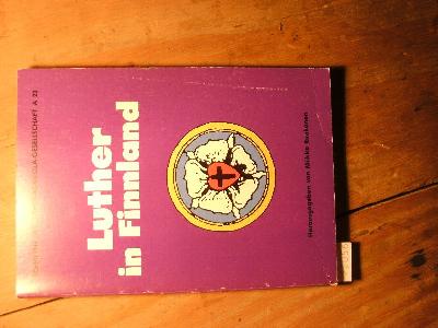 Luther+in+Finnland++Der+Einfluss+der+Theologie+Martin+Luthers+in+Finnland+und+finnische+Beitr%C3%A4ge+zur+Lutherforschung