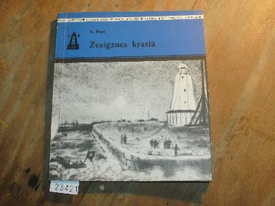 Zvaigznes+krasta+%28Leuchtende+K%C3%BCste%2C+ein+popul%C3%A4rwissenschaftliches+Buch+%C3%BCber+Leuchtt%C3%BCrme+und+Leuchtbojenan+der+lett.+Ostsee%29