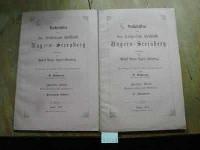 Nachrichten+%C3%BCber+das+freiherrliche++Geschlecht+der+Ungern+Sternberg++gesammelt+von+Rudolf+Freiherrn+v.+Ungern+Sternberg++Im+Auftrage+der+Familie+revidiert+und+herausgegeben+++Zweiter+Theil++Stammtafeln+und+Urkunden++1.+Genealogische+Tabellen++2.+Stammtafeln