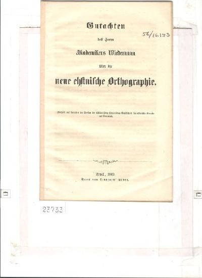 Gutachten+des+Herrn+Akademikers+Wiedemann+%C3%BCber+die+neue+ehstnische+Orthographie