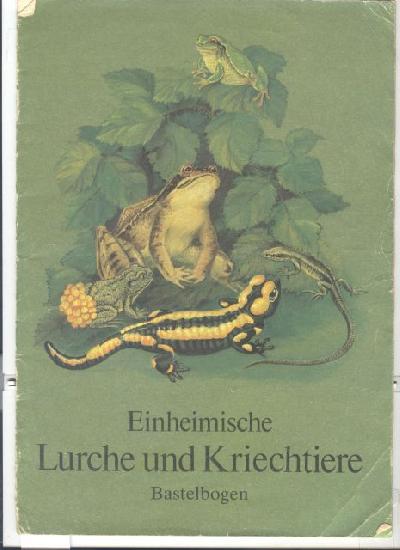 Einheimische+Lurche+und+Kriechtiere++%28Bastelbogen%29