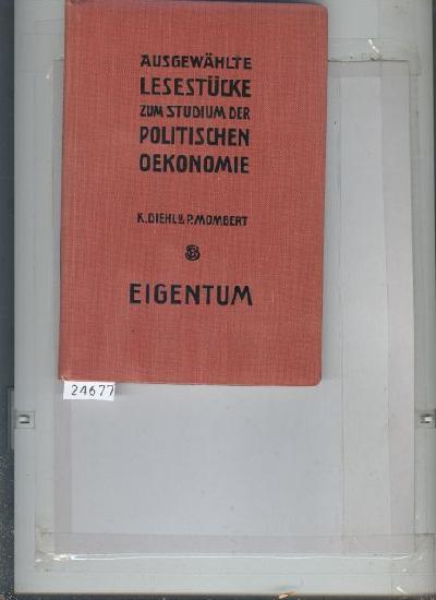 Ausgew%C3%A4hlte+St%C3%BCcke+zum+Studium+der+politischen+%C3%96konomie++siebzehnter+Band++Das+Eigentum