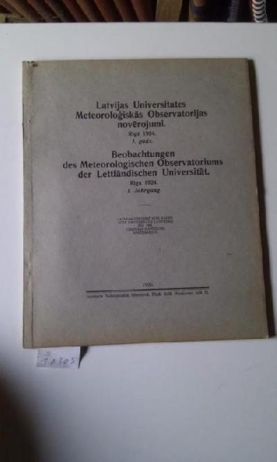 Beobachtungen+des+Meterologischen+Observatoriums+der+lettl%C3%A4ndischen+Universit%C3%A4t+Riga+1924+und+1929+unnd+1930