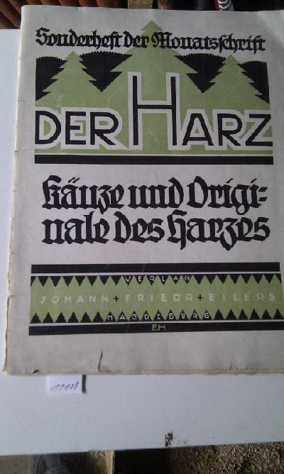 Der+Harz+K%C3%A4uze+und+Originale+des+Harzes