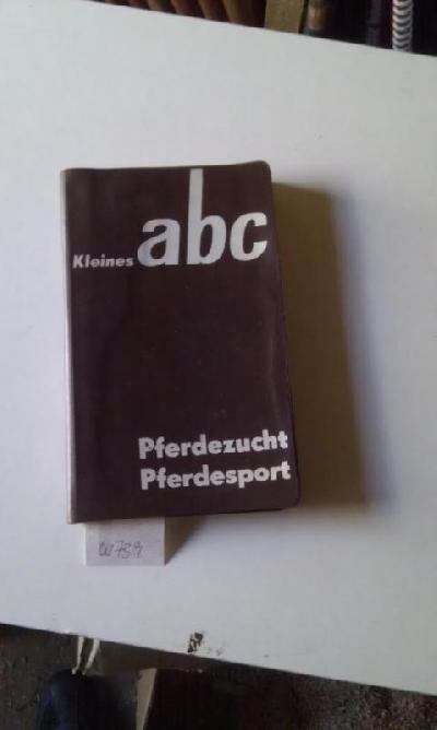 Kleines+ABC+Pferdezucht+Pferdesport