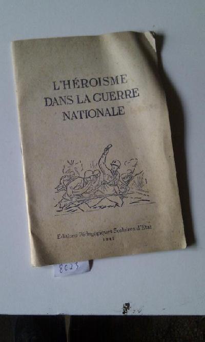 L+Heroisme+dans+la+Guerre+Nationale