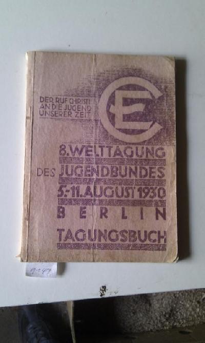 8.+Welttagung+des+Jugendbundes+August+1930+Berlin+Tagungsbuch