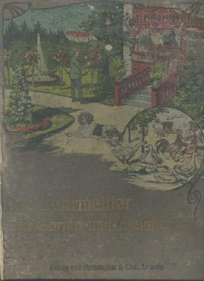 Der+Lehrmeister+im+Garten+und+Kleintierhof++8.+Jahrgang++52+Nummern+++Illustrierte+Wochenschrift+f%C3%BCr+Obst+%2C+Gartenbau+und+Blumenpflege%2C+sowie+Gefl%C3%BCgel%2C+Hunde%2C+Kaninchen%2C+Schweine%2C+Fisch+und+Bienenzucht%2C+Aquarien+und+Terrarienkunde