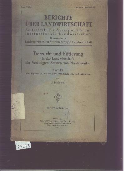 Tierzucht+und+F%C3%BCtterung+in+der+Landwirtschaft+der+vereinigten+Staaten+von+Nordamerika++Bericht+%C3%BCber+Ergebnisse+einer+im+Jahre+1925+durchgef%C3%BChrten+Studienreise