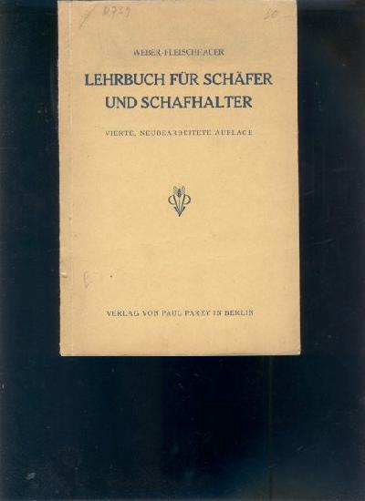 Lehrbuch+f%C3%BCr+Sch%C3%A4fer+und+Schafhalter++Haltung+und+F%C3%BCtterung+des+Schafes+und+seine+Krankheiten