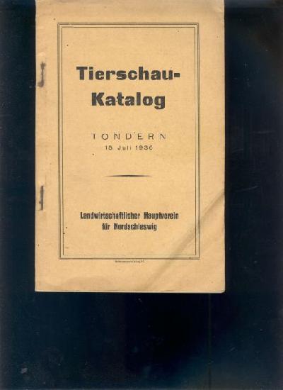 Tierschau+Katalog+Tondern+15.+Juli+1936