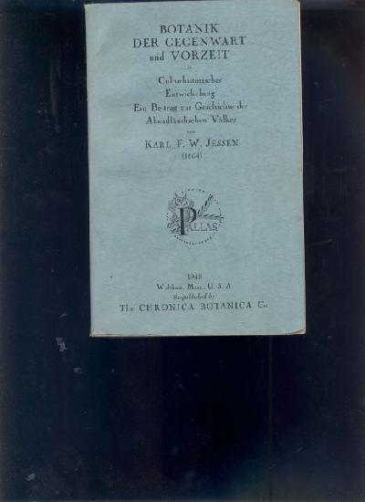 Botanik+der+gegenwart+und+Vorzeit++in++culturhistorischer+Entwicklung++Ein+Beitrag+zur+Geschichte+der+abendl%C3%A4ndischen+V%C3%B6lker