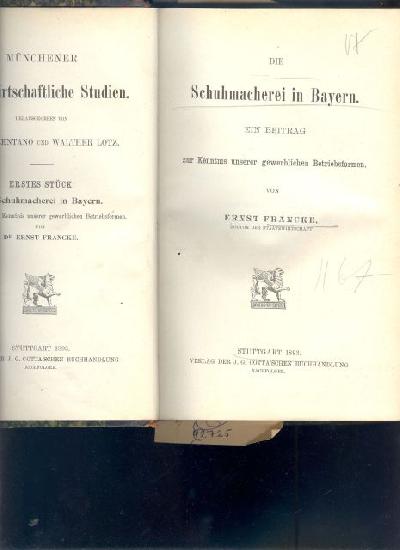 M%C3%BCnchener+Volkswirtschaftliche+Studien++Herausgegeben+von+Lujo+Brentano+und+Walter+Lotz+5+Abhandlungen%3A+Die+Schuhmacherei+in+Bayern+%3B+Die+Venetianische+Seidenindustrie+und+ihre+Organisation+bis+zum+Ausgang+des+Mittelalters%3B+Ueber+die+Grenzen+der+Weiterbildung+des+fabrikm%C3%A4ssigen+Grossbetriebes+in+Deutschland%3B+Indiens+Silberw%C3%A4hrung%3B+Das+Schneidergewerbe+in+M%C3%BCnchen