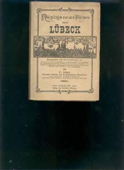 N%C3%B6hrings+neuer+F%C3%BChrer+durch+L%C3%BCbeck+f%C3%BCr+Einheimische+und+Fremde++mit+besonderer+Ber%C3%BCcksichtigung+seiner+Bau+-+und+Kunstdenkm%C3%A4ler