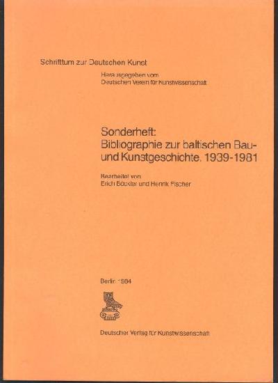 Bibliographie+zur+baltischen+Bau+-+und+Kunstgeschichte+1939+-+1981