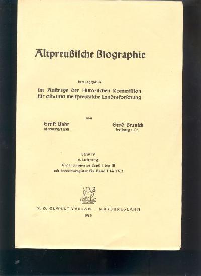 Altpreussische+Biographie++Band+IV+2.+Lieferung++Erg%C3%A4nzungen+zu+Band+I+bis+III+mit+Interimsregister+f%C3%BCr+Band+I+bis+IV%2C2