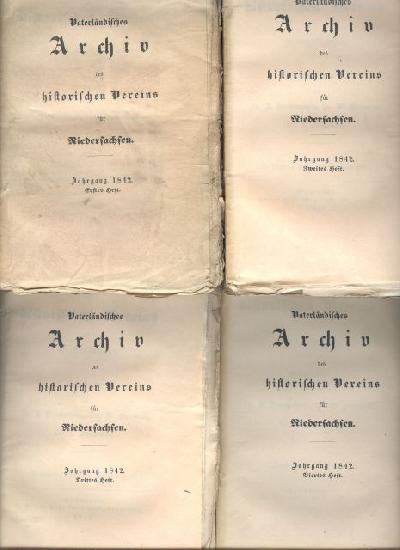 Vaterl%C3%A4ndisches+Archiv+des+historischen+Vereins+f%C3%BCr+Niedersachsen++Jahrgang+1842+Erstes+bis+Viertes+Heft+++%28+zus.+4+Hefte%29