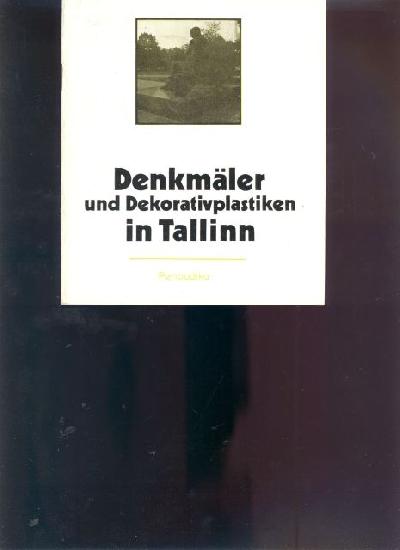 Denkm%C3%A4ler+und+Dekorativplastiken+in+Tallinn