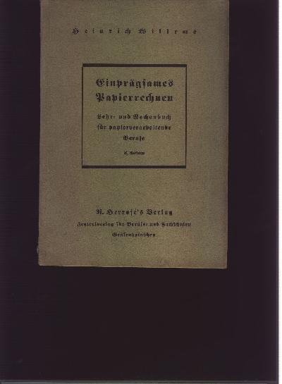 Einpr%C3%A4gsames+Papierrechnen++Lehr-+und+Rechenbuch+f%C3%BCr+papierverarbeitende+Berufe