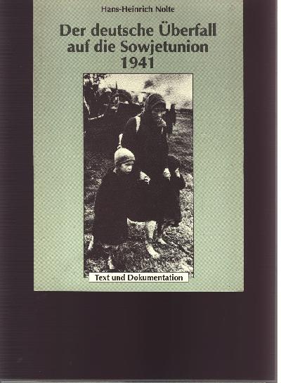 Der+deutsche+%C3%9Cberfall+auf+die+Sowjetunion+1941