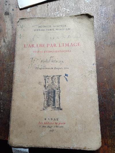 L Arabe par L Image  Textes Ethnographiques - Front Cover