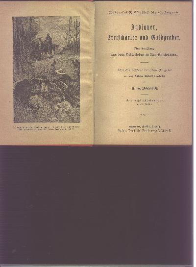 Indianer%2C+Freisch%C3%A4rler+und+Goldgr%C3%A4ber+Eine+Erz%C3%A4hlung+aus+dem+V%C3%B6lkerleben+in+Neu-Kalifornien