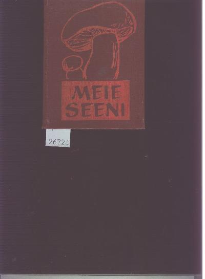 Meie+Seeni++%28estnischsprachiges+Pilzbuch%29