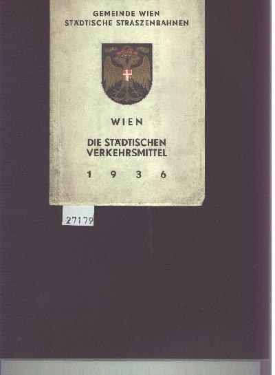 Wien+die+st%C3%A4dtischen+Verkehrsmittel++Vienne++Moyens+de+transports+en+commun++Viena++The+public+conveyances+of+the+Municipality+of+Vienna