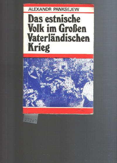 Das+estnische+Volk+im+Grossen+Vaterl%C3%A4ndischen+Krieg+