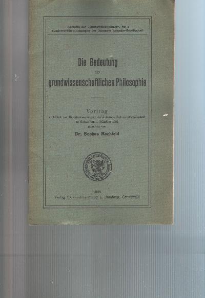 Die+Bedeutung+der+grundwissenschaftlichen+Philosophie