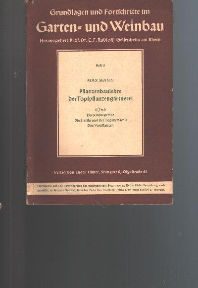 Pflanzenbaulehre+der+Topfpflanzeng%C3%A4rtnerei++II.Teil+%3A+Die+Kulturgef%C3%A4%C3%9Fe+Die+Ern%C3%A4hrung+der+Topfgew%C3%A4chse+Das+Verpflanzen