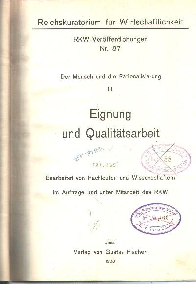 Der+Mensch+und+die+Rationalisierung++III++Eignung+und+Qualit%C3%A4tsarbeit