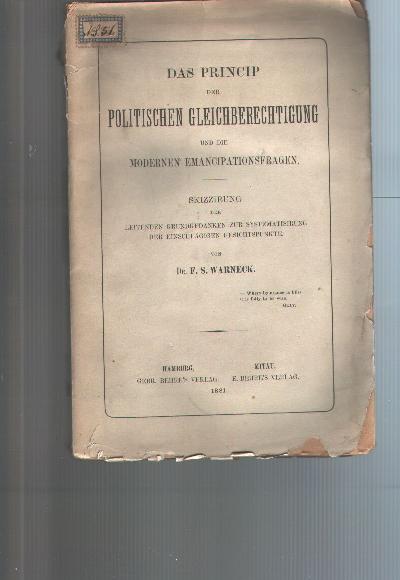 Das+Princip+der+politischen+Gleichberechtigung++Skizzirung+der+leitenden+Grundgedanken+zur+Systematisirung+der+einschl%C3%A4gigen+Gesichtspunkte